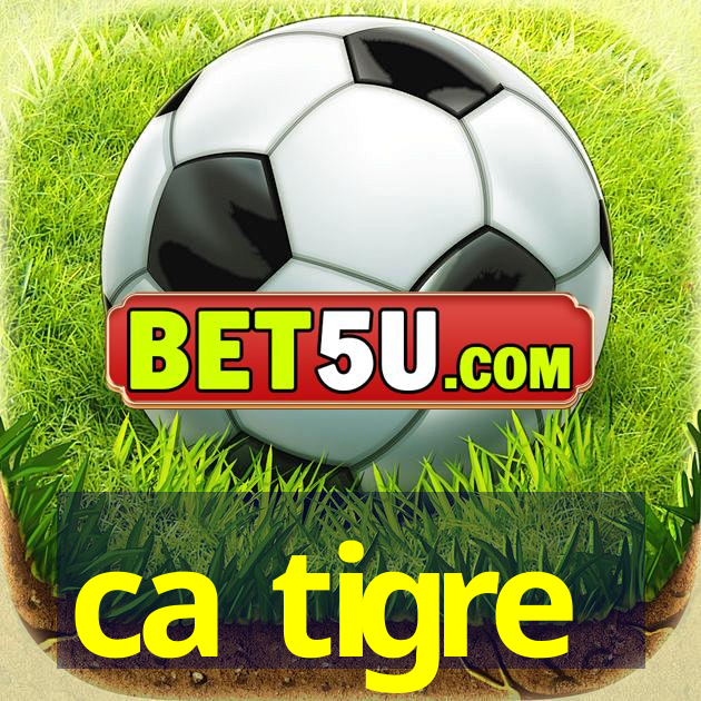 ca tigre